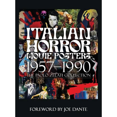 Italian Horror Movie Posters 1957-1990 The Paolo Zelati Collection