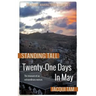 Twenty-One Days In May: Standing Tall, Book Two