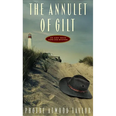 Annulet of Gilt: An Asey Mayo Cape Cod Mystery (Revised)