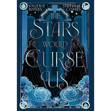 The Stars Would Curse Us