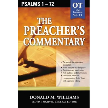 The Preacher's Commentary - Vol. 13: Psalms 1-72: 13