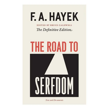 The Road to Serfdom: Text and Documents--The Definitive Edition Volume 2