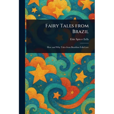 Fairy Tales From Brazil