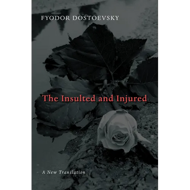 The Insulted and Injured