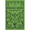 Mangled Hands: A Story of the New York Martyrs