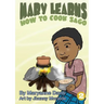 Mary Learns How To Cook Sago