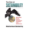 The End of Sustainability: Resilience and the Future of Environmental Governance in the Anthropocene
