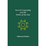 Sacred Geography and the Paths of the Sun