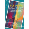 Coloring Outside the Lines: Surviving and Thriving with Cancer for 30+ Years