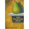 The Prisoner Pear: Stories from the Lake