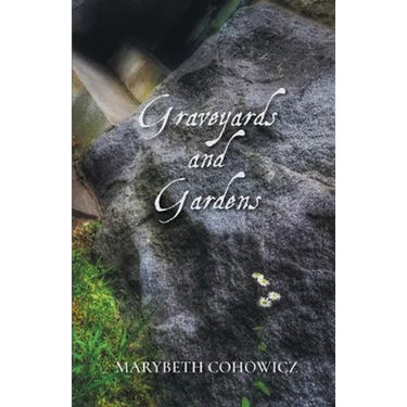 Graveyards and Gardens