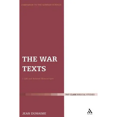 The War Texts: 1 Qm and Related Manuscripts
