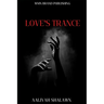 Love's Trance