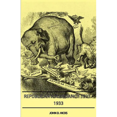 Republican Ascendancy 1921 - 1933