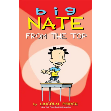 Big Nate: From the Top Volume 1