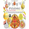 Color and Craft Pysanki Easter Eggs: Traditional Ukrainian Easter Egg Designs on Keepsake Paper Crafts to Color