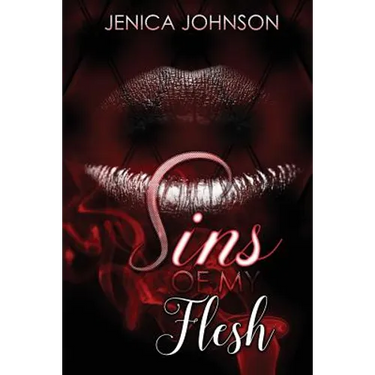 Sins of My Flesh