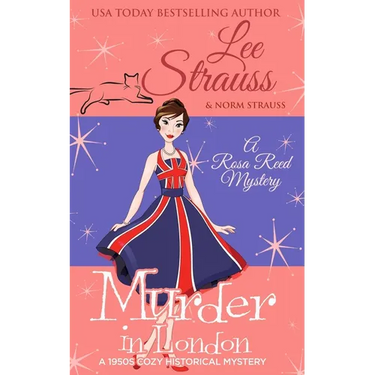 Murder in London: a 1950s cozy historical mystery