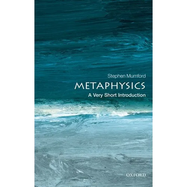 Metaphysics: A Very Short Introduction