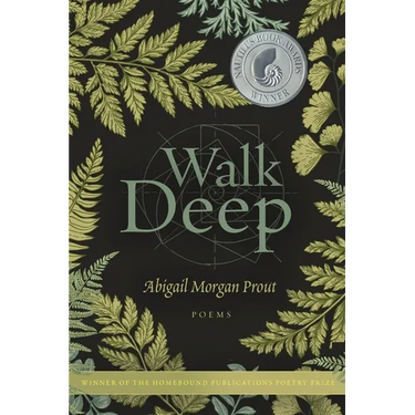 Walk Deep: Poems