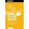 Flight Instructor Oral Exam Guide: Comprehensive Preparation for the FAA Checkride