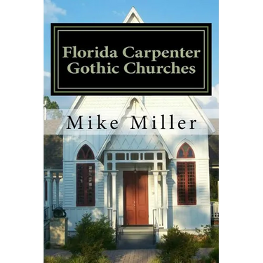Florida Carpenter Gothic Churches