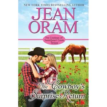 The Cowboy's Surprise Return: A Fake Relationship Cowboy Romance