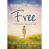 Free: Finding Freedom and Healing from Your Past