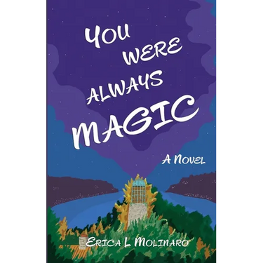 You Were Always Magic