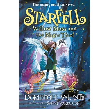 Starfell: Willow Moss and the Magic Thief