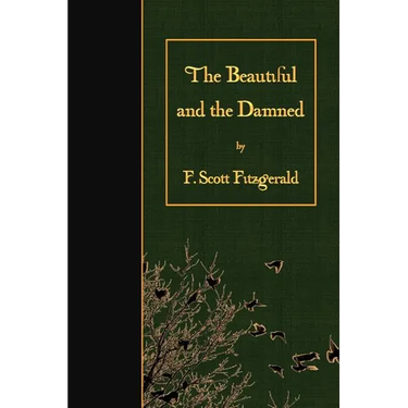 The Beautiful and the Damned