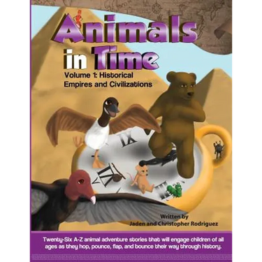 Animals in Time, Volume 1 Storybook: Historical Empires and Civilizations