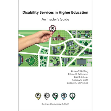 Disability Services in Higher Education: An Insider's Guide