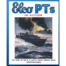 Elco PTs in Action: The Story of the U.S. Navy's Motor Torpedo Boats