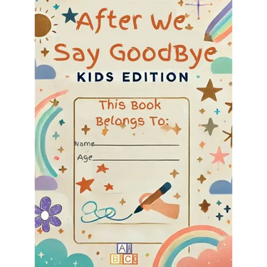 After We Say Goodbye Kids Edition