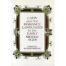 Latin and the Romance Languages in the Middle Ages