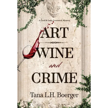 Art, Wine, and Crime