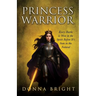 Princess Warrior: Every Battle Is Won in the Spirit Before It's Seen in the Natural