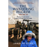 Wandering Pilgrim: Boyhood Travels and An Engineer at Work