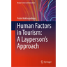 Human Factors in Tourism: A Layperson's Approach