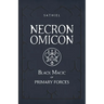 Necronomicon: Black Magic of Primary Forces