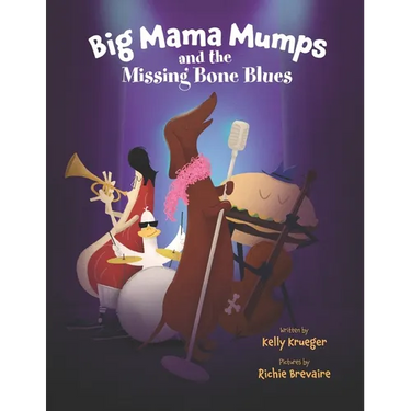 Big Mama Mumps and the Missing Bone Blues