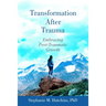 Transformation After Trauma