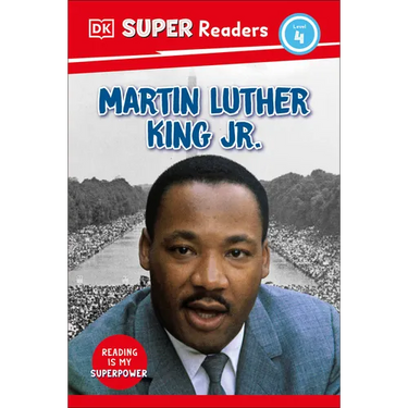 DK Super Readers Level 4 Martin Luther King, Jr