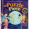 The Puzzle Piece: A Children's Book About Authenticity and Self-Love