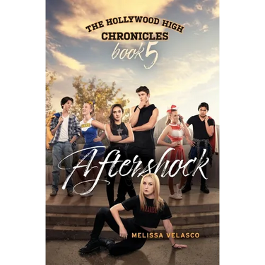 Aftershock: The Hollywood High Chronicles - Book 5