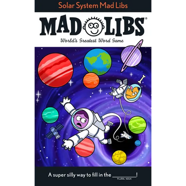 Solar System Mad Libs: World's Greatest Word Game
