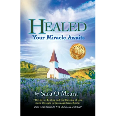 Healed: Your Miracle Awaits