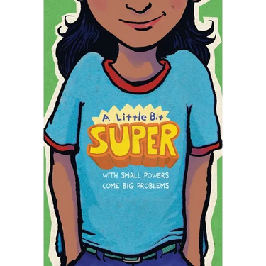 A Little Bit Super: With Small Powers Come Big Problems
