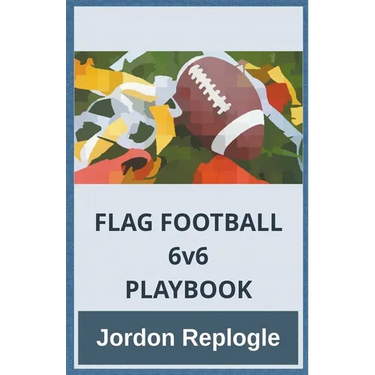FLAG FOOTBALL 6v6 PLAYBOOK